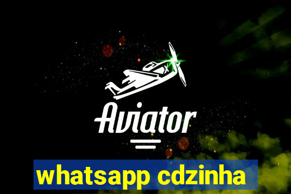 whatsapp cdzinha